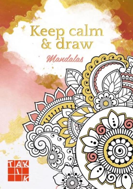 Kniha: Keep calm - draw - Mandalasautor neuvedený